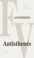 Antisthenés: Úvodná štúdia, preklad zlomkov a komentár